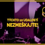 10 vecí, ktoré by ste nemali na Hviezdnych nociach zmeškať!